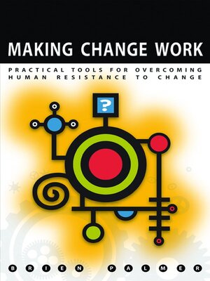 cover image of Making Change Work